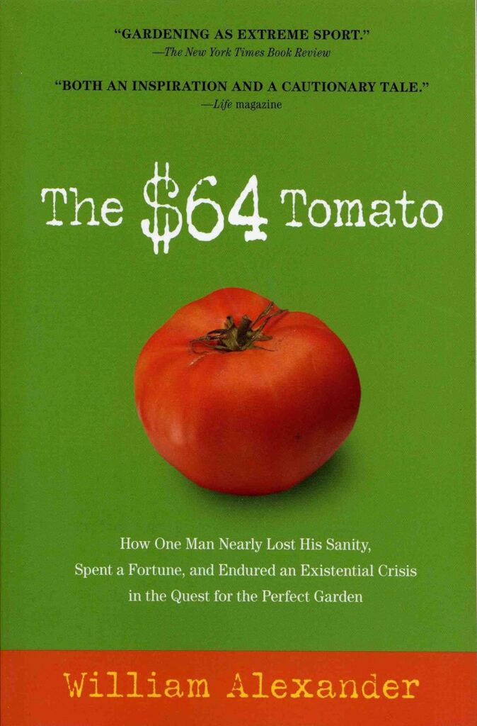 the 64 dollar tomato